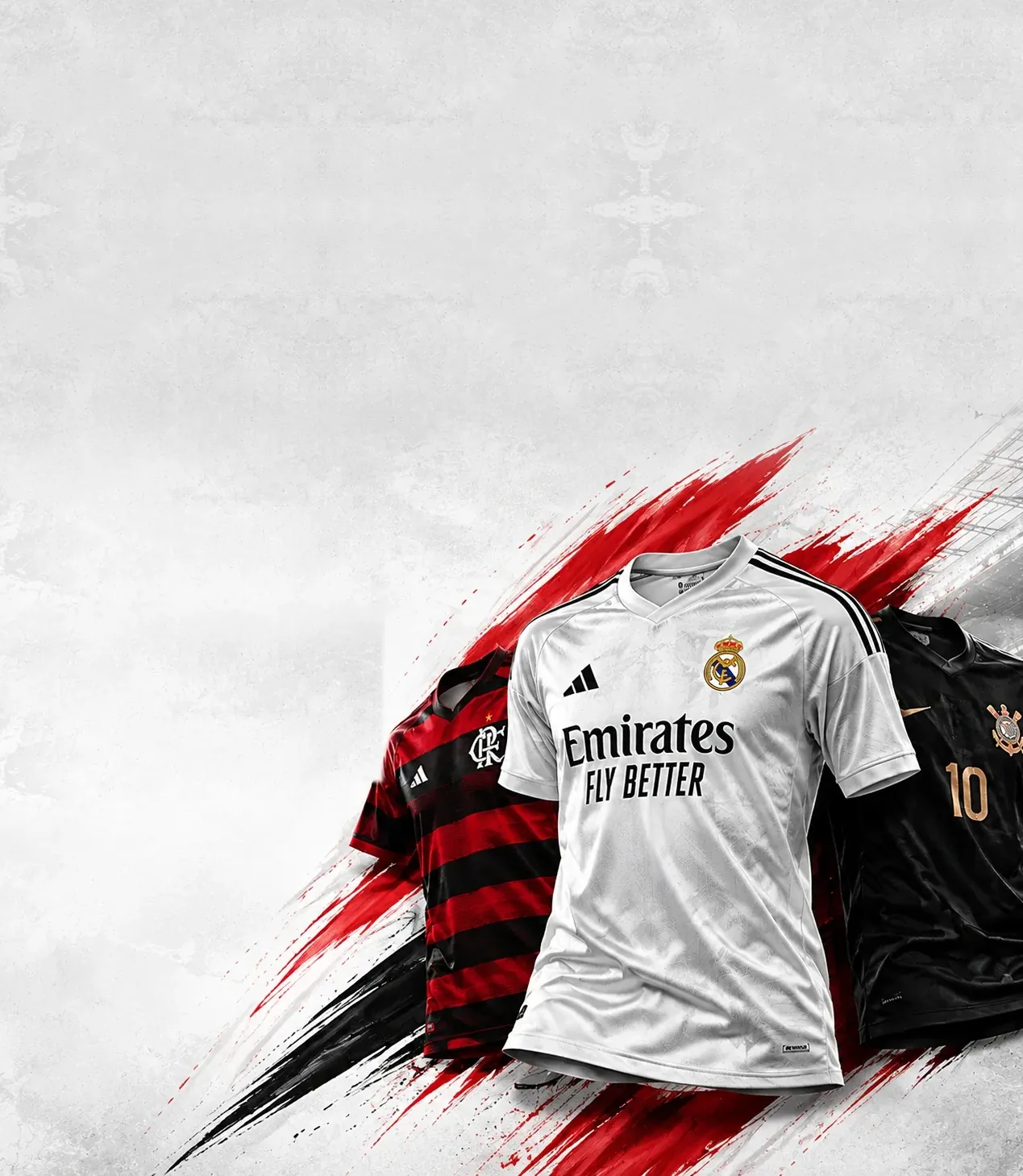 Camisas do Flamengo, Real Madrid e Corinthians